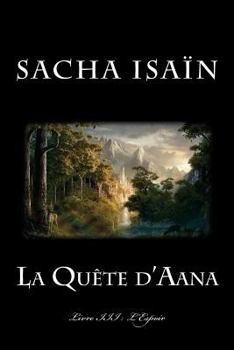 Paperback La Quete d'Aana: L'Espoir [French] Book