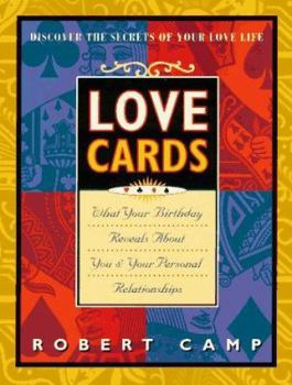 Paperback Love Cards: What Your Birthday Reveals about You and Your Personal Relationships Book