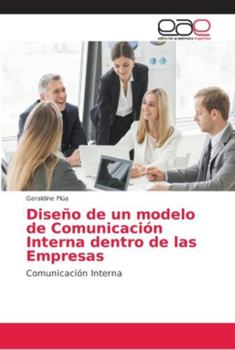 Paperback Diseño de un modelo de Comunicación Interna dentro de las Empresas [Spanish] Book