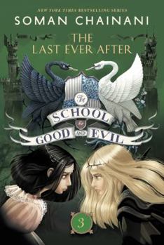 Paperback The School for Good and Evil #3: The Last Ever After: Now a Netflix Originals Movie Book