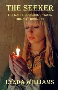 Paperback The Seeker: The Lost Treasures of Gael Trilogy - Book One Book