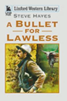 Paperback A Bullet for Lawless [Large Print] Book