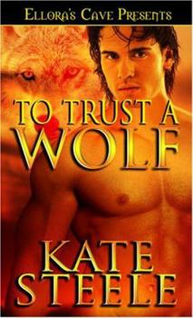 Paperback To Trust a Wolf Book