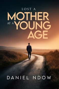 Paperback Lost A Mother At A Young Age Book