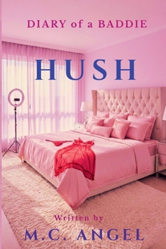 Paperback Diary of a Baddie Hush Book