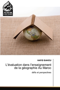Paperback L'évaluation dans l'enseignement de la géographie Au Maroc [French] Book