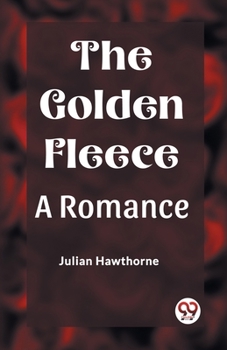 Paperback The Golden Fleece A Romance Book