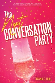 Paperback The Next Conversation Party Book