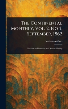 The Continental Monthly, Vol. 2, No 3, September, 1862