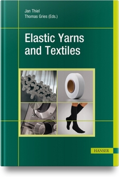 Hardcover Elastic Yarns and Textiles Book