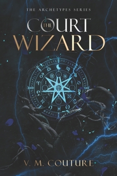 Paperback The Court Wizard: A Dark Romantasy Book