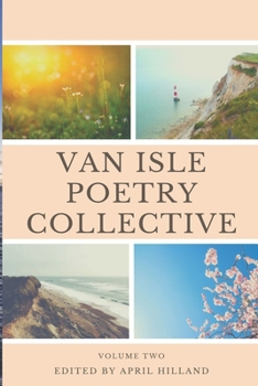 Paperback Van Isle Poetry Collective: Issue Two Spring Book