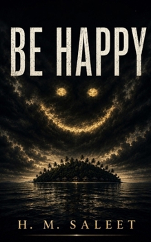Paperback Be Happy: A Novella Book