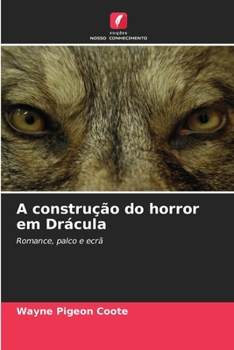 Paperback A construção do horror em Drácula [Portuguese] Book