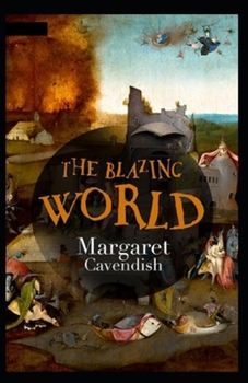 Paperback The Blazing World Illustrated Book