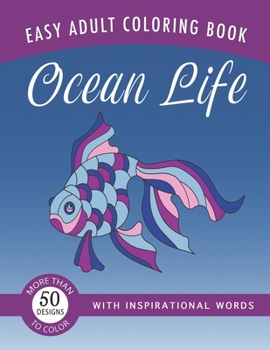 Ocean Life: An Easy Large Print Adult Coloring Book Activity for Alzheimer's Patients and Seniors With Dementia (Easy Adult Coloring Book)