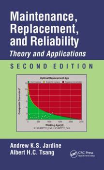 Hardcover Maintenance, Replacement, and Reliability: Theory and Applications, Second Edition Book