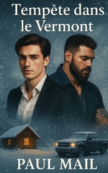 Paperback Tempête dans le vermont: romance érotique MM [French] Book