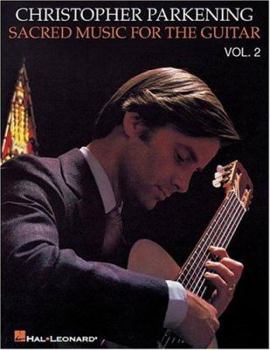 Paperback Sacred Music for the Guitar - Volume 2: Guitar Solo Book