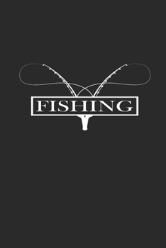 Paperback Fishing: Angeln Notizbuch Fischen Notebook Fisching Planer Journal 6x9 liniert Book