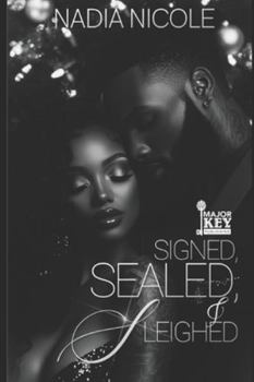 Signed, Sealed, & Sleighed: A Knight Empire Christmas Story
