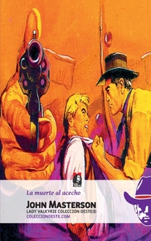 Paperback La muerte al acecho (Colección Oeste) [Spanish] Book