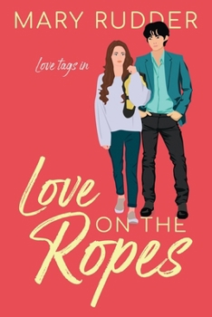 Paperback Love on the Ropes Book