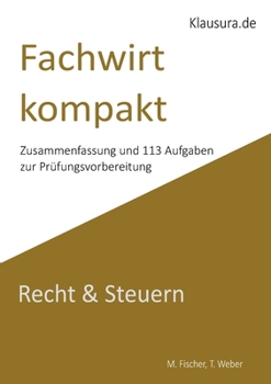 Paperback Fachwirt kompakt Recht & Steuern: Geprüfte Fachwirte IHK [German] Book
