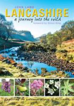 Paperback Lancashire: a journey into the wild Book