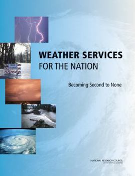 Paperback Weather Services for the Nation: Becoming Second to None Book