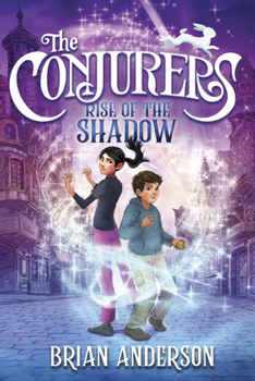 Hardcover The Conjurers #1: Rise of the Shadow Book