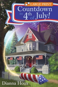 Paperback Countdown to 4th of July!- Large Print Edition [Large Print] Book