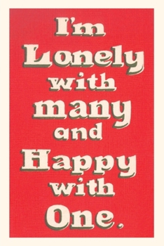 Paperback Vintage Journal Lonely with Many, Happy with One Book