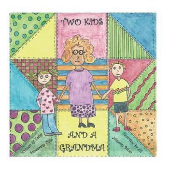 Paperback Two Kids and a Grandma Book