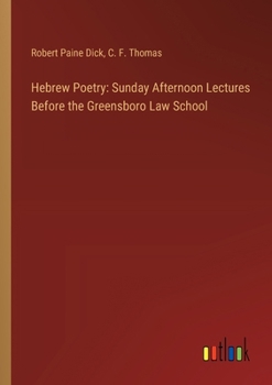 Paperback Hebrew Poetry: Sunday Afternoon Lectures Before the Greensboro Law School Book