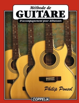 Paperback Méthode de guitare - Accompagnement pour débutants [French] Book