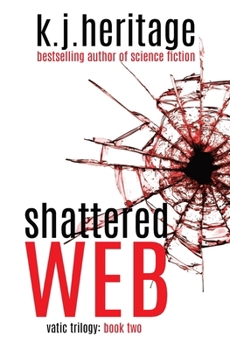 Paperback Shattered Web: (Vatic Cyberpunk Detective Mystery Series Book 2) Book