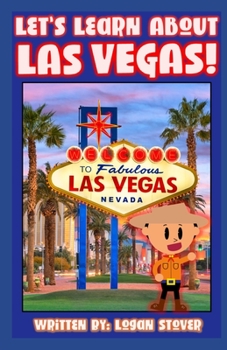 Paperback Let's Learn About Las Vegas!: A History book for children, kids, and young adults! Book