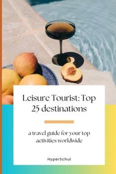 Paperback Leisure Tourist: Top 25 Destinations Book