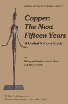 Hardcover Copper: The Next Fifteen Years: A United Nations Study Book