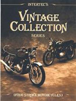 Paperback Intertec's Vintage Collection Series: Four-Stroke Motorcycles Book