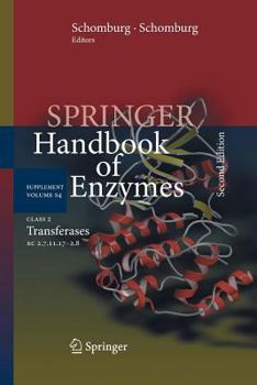 Paperback Springer Handbook of Enzymes, Volume S4: Supplement, Class 2 Transferases Book