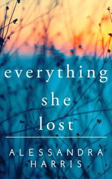 Paperback Everything She Lost Book