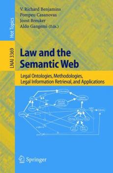 Paperback Law and the Semantic Web: Legal Ontologies, Methodologies, Legal Information Retrieval, and Applications Book