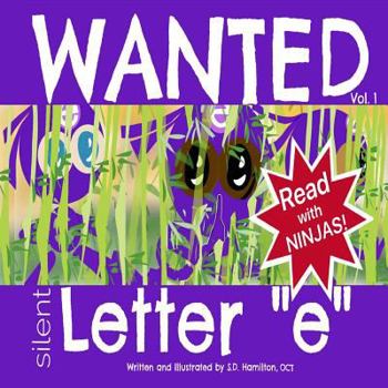 Paperback WANTED Silent Letter e: Learn about silent letters and phonics! Book