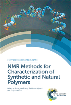 Hardcover NMR Methods for Characterization of Synthetic and Natural Polymers Book