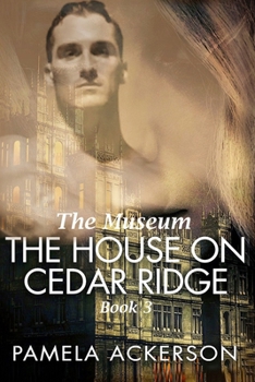 Paperback The House on Cedar Ridge: The Museum: Large Print Book