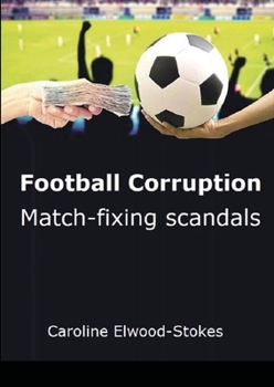 Paperback Football Corruption Match fixing scandals Book