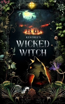 Paperback Kentree's Wicked Witch Book