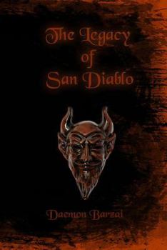 Paperback The Legacy of San Diablo Book